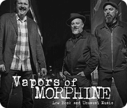 Vapors of Morphine